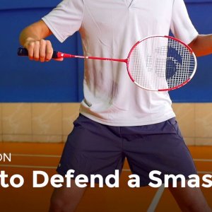 How to Defend a Smash | Badminton